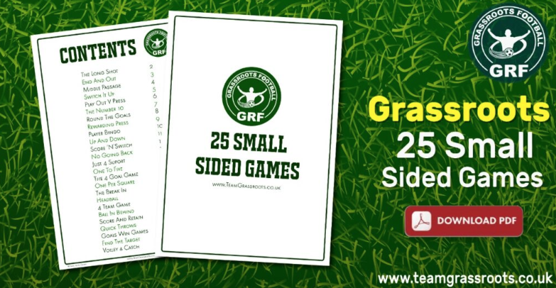 Grassroots Coaching – 25 Small Sided games