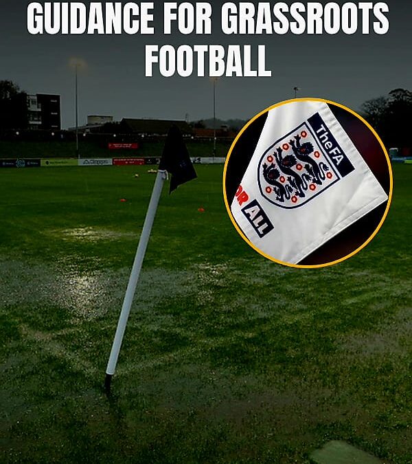 FA THUNDERSTORM GUIDANCE FOR GRASSROOTS FOOTBALL