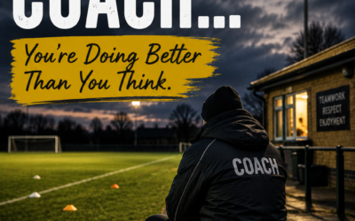 DEAR COACH… YOU’RE DOING BETTER THAN YOU THINK