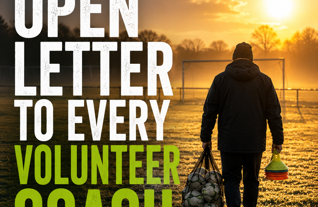 AN OPEN LETTER TO EVERY VOLUNTEER COACH